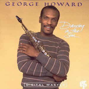 Cover for George Howard  · Dancing In The Sun (CD)