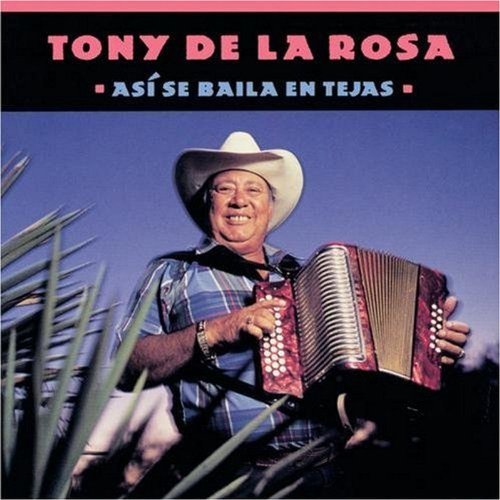 Asi Se Baila En Tejas - Tony De La Rosa - Musik - Rounder - 0011661604629 - 30. Juni 1990