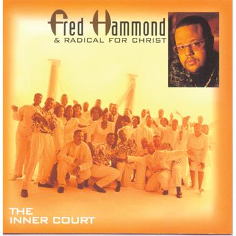 Inner Court - Fred Hammond - Music -  - 0012414304629 - 