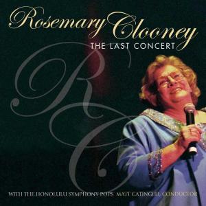 Rosemary Clooney-last Concert - Rosemary Clooney - Music - CONCORD - 0013431216629 - June 30, 1990