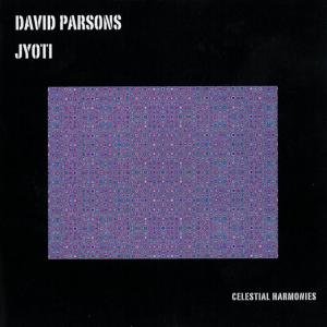Jyoti - David Parsons - Musikk - CELESTIAL HARMONIES - 0013711329629 - 3. februar 2011