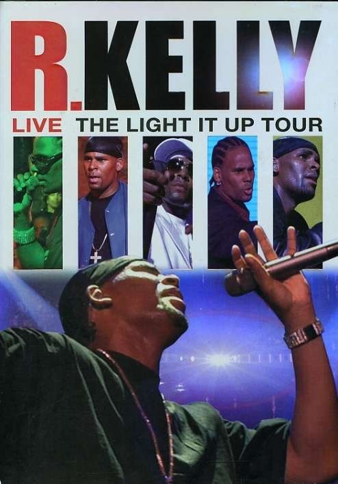Live! the Light It Up Tour - R. Kelly - Film - PARADOX ENTERTAINMENT GROUP - 0014381361629 - 27. maj 2008