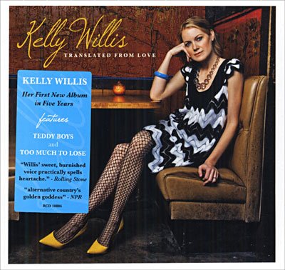 Cover for Kelly Willis · Translated from Love (CD) (2009)