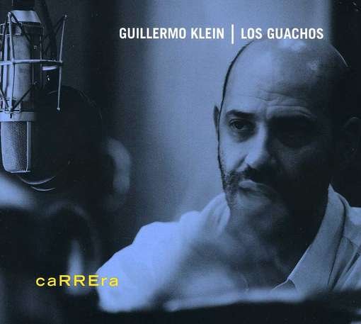 Cover for Guillermo Klein · Carrera (CD) (2012)