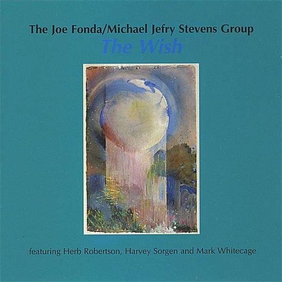 Cover for Fonda / Stevens Group · Wish (CD) (2008)