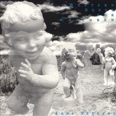 Cover for Andi Sex Gang · Western Songs For Children (CD) (1999)