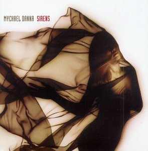Sirens - Mychael Danna - Musik - Hearts of Space - 0025041102629 - 1. juli 1991