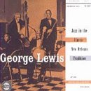Jazz In The Classic New Orleans Tradition - George Lewis - Muziek - ORIGINAL JAZZ CLASSICS - 0025218173629 - 2 juni 2016