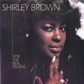 Cover for Shirley Brown  · For The Real Feeling (CD) (1999)