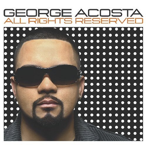 Cover for George Acosta · All Rights Reserved (CD) (2006)