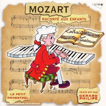 Mozart: Raconte Aux Enfants - Mozart / Philipe,gerard - Music - ACCORD - 0028947609629 - September 2, 2003