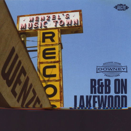 R&b on Lakewood Boulevard - Various Artists - Music - ACE RECORDS - 0029667029629 - September 24, 2007