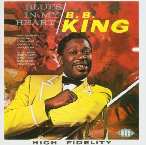 Blues In My Heart - B.b. King - Muzyka - ACE RECORDS - 0029667199629 - 23 lutego 2004