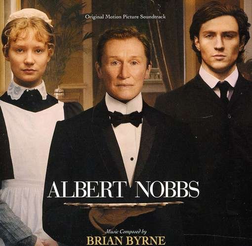 Albert Nobbs - Byrne, Albert / OST - Musik - SOUNDTRACK/SCORE - 0030206712629 - 13. december 2011