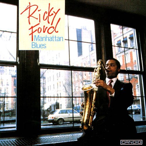 Ford Ricky-Manhattan Blues - Ford Ricky-Manhattan Blues - Musikk - CANDID - 0031397903629 - 11. januar 2008