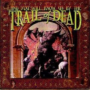 Cover for And You Will Know Us by the Trail of Dead · And You Will Know Us by the Trail of De (CD) (2009)