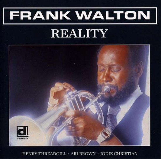 Reality - Frank Walton - Musik - DELMARK - 0038153043629 - 24. april 1994
