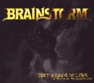 Cover for Brainstorm · Just Highs No Lows (Best Of) (CD) (2013)