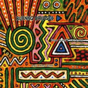 Cover for Burning Bridges · From Benny S Tiki Room (CD) (1994)