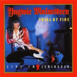 Cover for Yngwie Malmsteen · Trial by Fire - Live in Lening (CD) [Live edition] (2004)