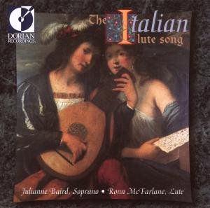 Cover for Julianne Baird / Ronn Mcfarlane · The Italian Lute Song (CD) (2003)