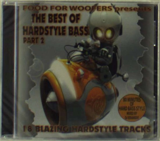 Cover for Food for Woofers · Food for Woofers Presents the Best of Hardstyle Bass 2 (CD) (1990)