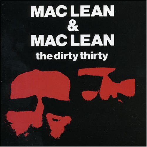 Cover for Maclean &amp; Maclean · Dirty Thirty (CD) (2006)