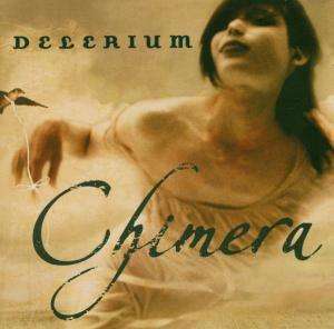 Chimera - Delerium - Muziek - Emi - 0067003032629 - 2 oktober 2003