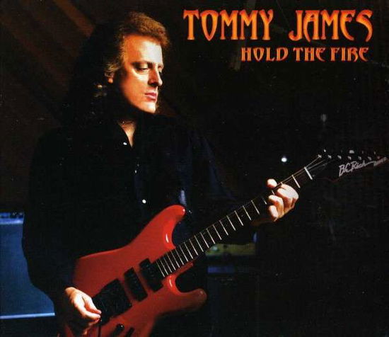 Cover for Tommy James · Hold the Fire (Can) (CD) (2009)