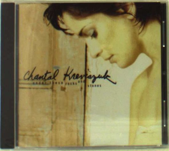 Under These Rocks & Stone - Chantal Kreviazuk - Musiikki - SONY MUSIC - 0074648024629 - torstai 28. marraskuuta 1996