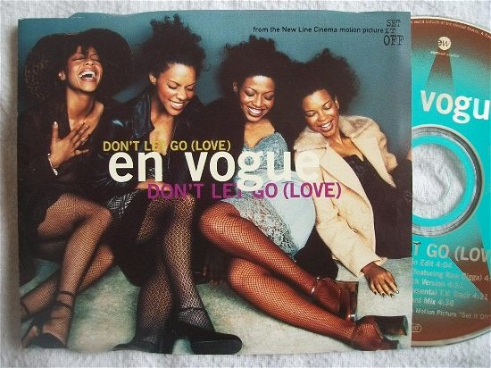 Don't Let Go ( Love ) ( Radio Edit /  Soundtrack + Mixes ) - En Vogue - Music -  - 0075596397629 - 
