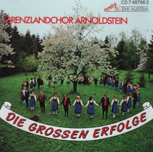 Grosse Erfolge - Grenzlandchor Arnoldstein - Musiikki - ELECTROLA - 0077774876629 - maanantai 30. marraskuuta 1987
