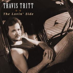 The Lovin' Side - Travis Tritt - Musik - Rhino Entertainment Company - 0081227829629 - 5 februari 2002