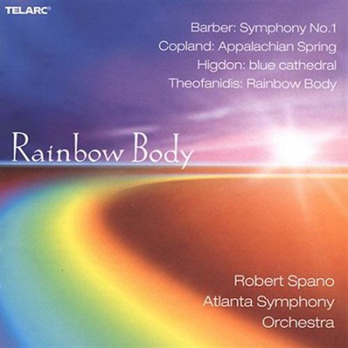 Cover for Theofanidis / Barber / Copland / Higdon / Spano · Rainbow Body / Symphony 1 / Ste Appalachian Spring (CD) (2003)