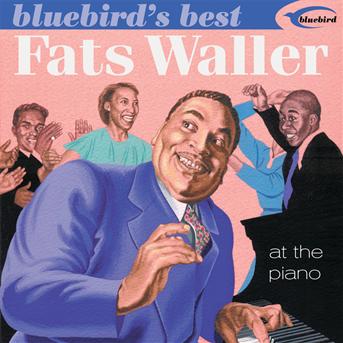 At the Piano - Fats Waller - Musik - BLUEBIRD - 0090266392629 - 13. September 2002