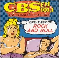 Cover for Cbs Fm101.1: Great men of Rock &amp; Roll / Various (CD) (2004)