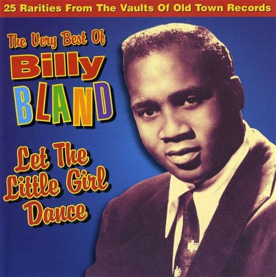 Cover for Billy Bland · Let the Little Girl Dance (CD) (2000)