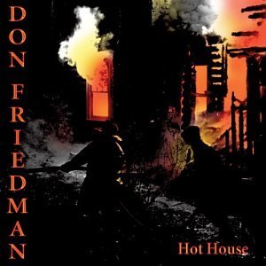 Hot House - Don Friedman - Muziek - MVD - 0091454037629 - 9 maart 2017