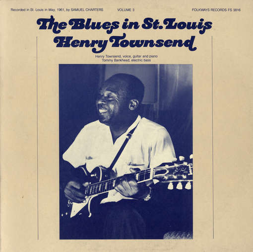 The Blues in St. Louis Vol. 3: Henry Townsend - Henry Townsend - Musikk - Folkways - 0093070381629 - 30. mai 2012