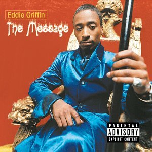 Eddie Griffin · Message (CD) (1999)