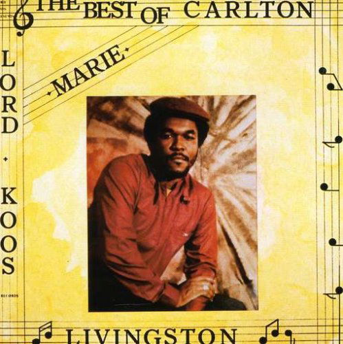 Cover for Carlton Livingston · Best of Carlton Livingston (CD) (2007)