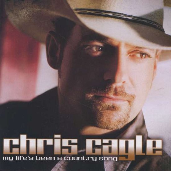 Cover for Chris Cagle · My Life's Been Country Song (CD) (2008)