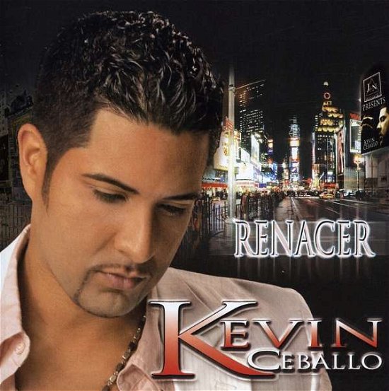 Cover for Kevin Ceballo · Renacer (CD)