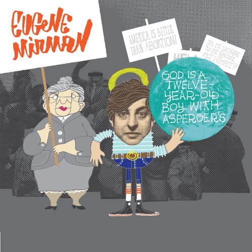 Cover for Eugene Mirman · God is a 12 Year Old Boy (CD) [Digipak] (2009)