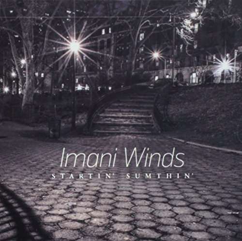 Cover for Imani Winds · Startin' Sumthin (CD) (2016)