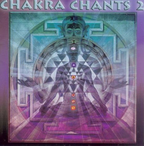 Cover for Jonathan Goldman · Chakra Chants 2 (CD) (2004)