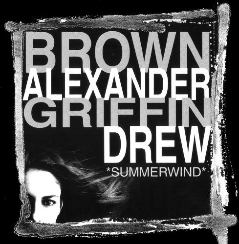 Cover for Brown, Alexander, Griffin, Dre · Summerwind (CD) (2017)