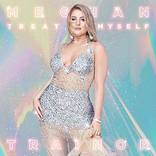 Treat Myself - Meghan Trainor - Musikk - EPIC - 0190758364629 - 31. januar 2020