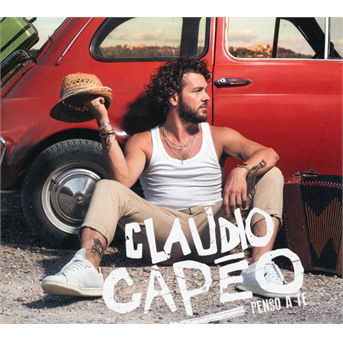 Cover for Claudio Capeo · Penso A Te (CD) (2021)