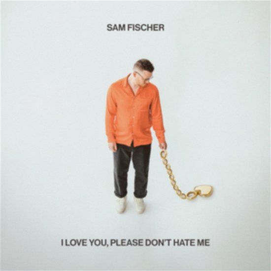 Cover for Sam Fischer · I Love You. Please Dont Hate Me (CD) (2023)